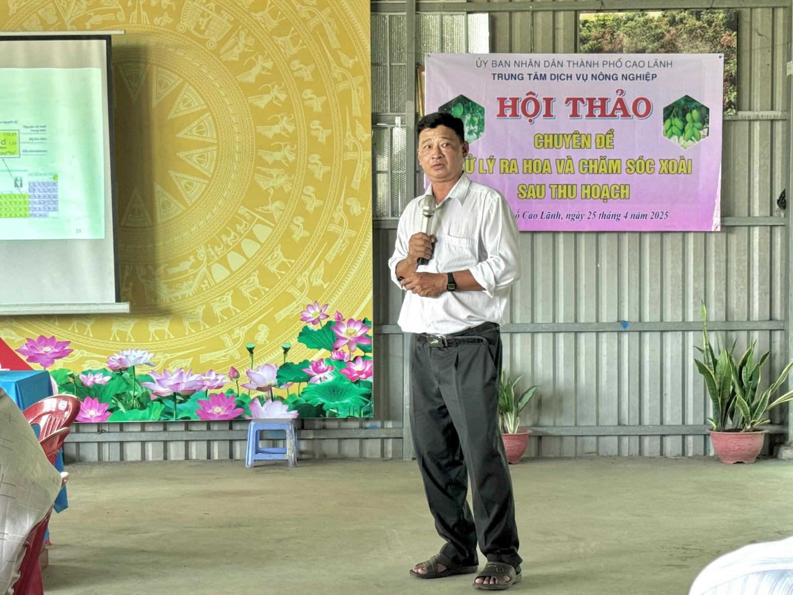 THÀNH PHỐ CAO LÃNH TỔ CHỨC HỘI THẢO CHUYÊN ĐỀ “CANH TÁC XOÀI SAU THU HOẠCH VÀ XỬ LÝ RA HOA”